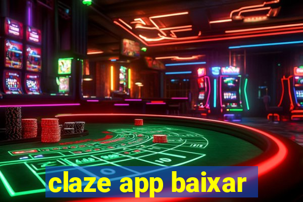 claze app baixar